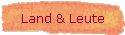 Land & Leute
