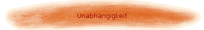 Unabh�ngigkeit