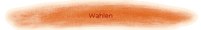 Wahlen
